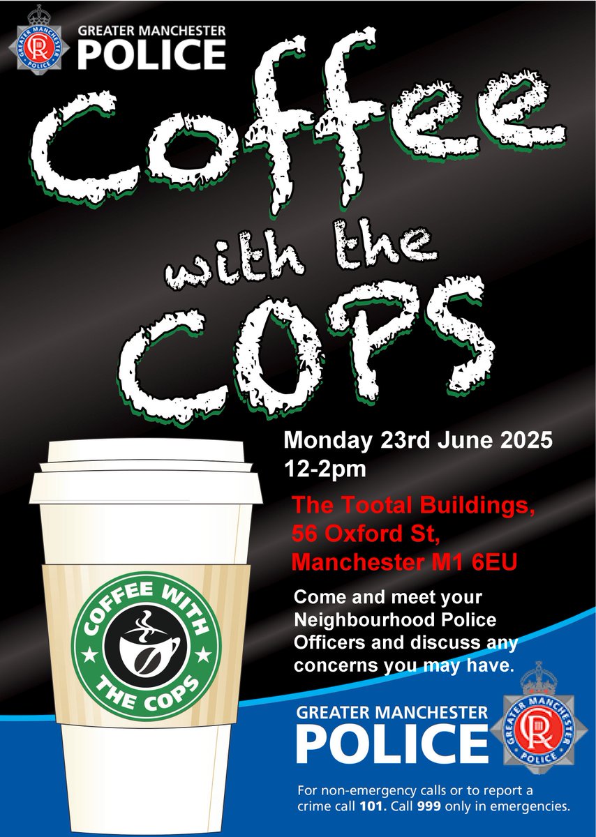 GMPCityCentre's tweet photo. #CoffeeWithTheCops | Do you live or work in the Oxford St area? If you would like to speak to your local officers about any issues or concerns you have, come and meet us over a coffee at The Tootal Buildings, 56 Oxford St, Manchester, M1 6EU 12-2pm Monday 23rd June 2025. https://t.co/A2jIOOFOXX