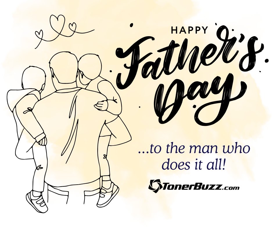 Guided by your heart, grounded by your love. Happy Father's Day! #FathersDay #OEM #TonerBuzz