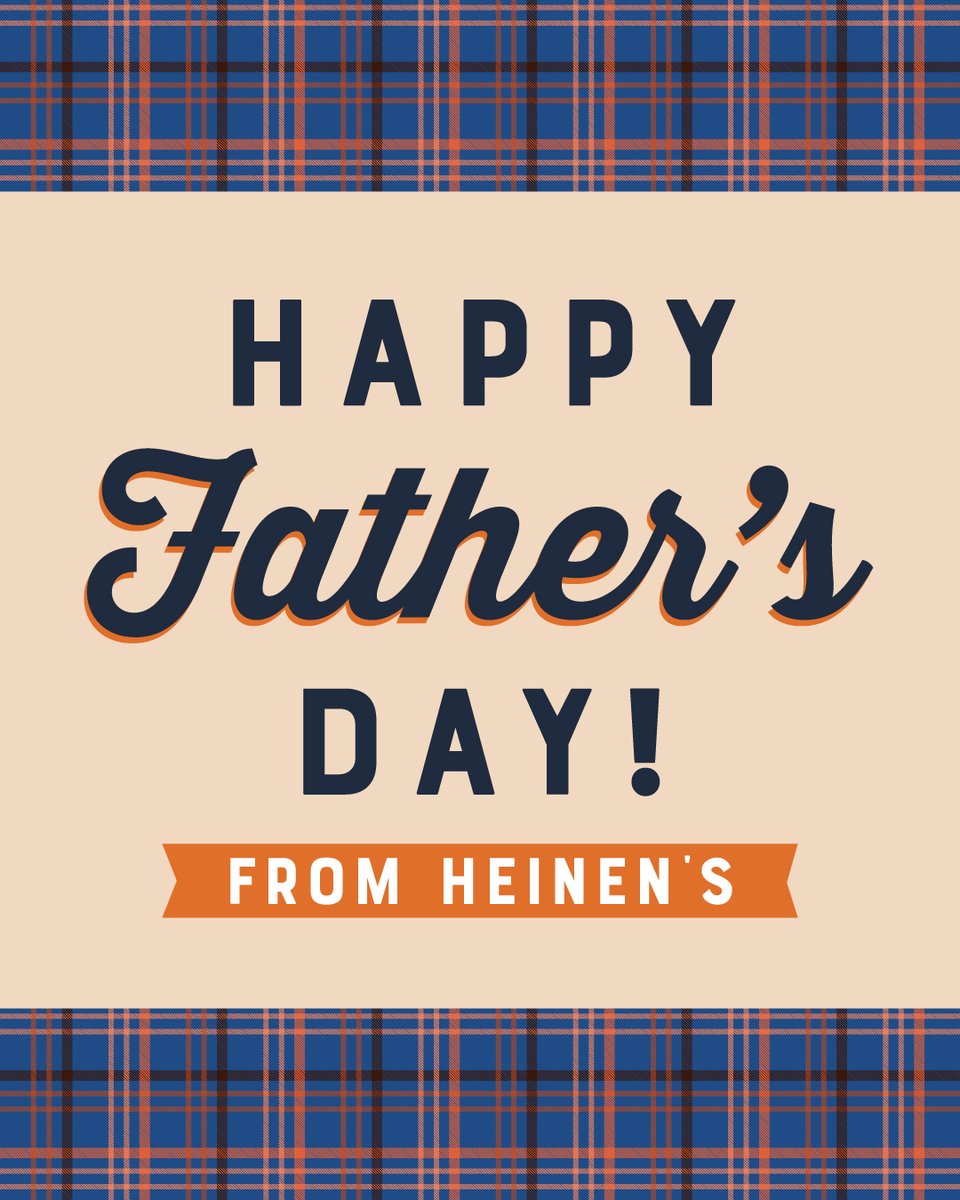 👔 Happy Father's Day from Heinen's! Kick back, relax, and enjoy your day!