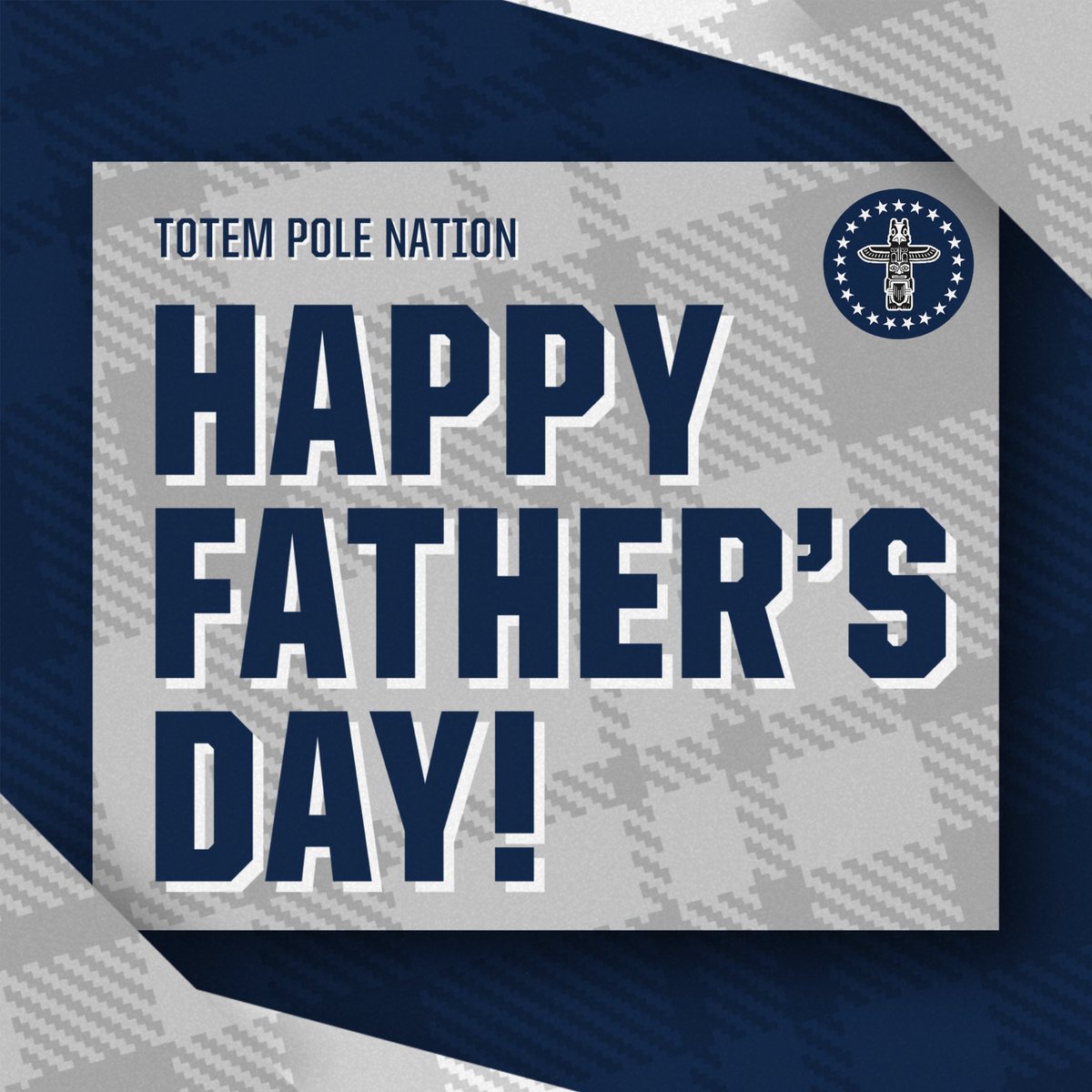 Happy Father’s Day! #TotemPoleNation