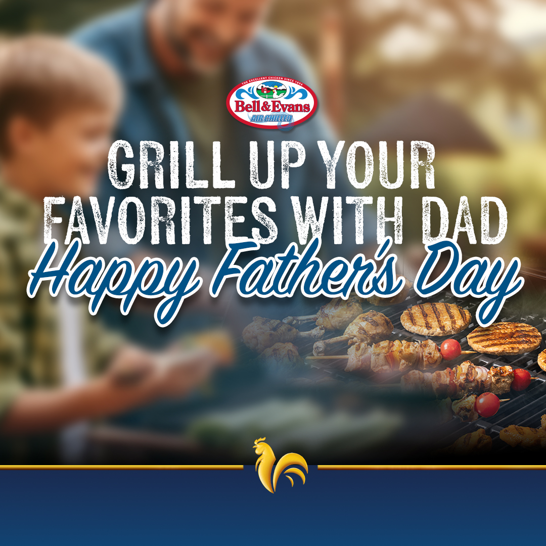 Great food, great company, and Dad behind the grill — that’s what Father’s Day is all about. 🍗🔥 Celebrate with Bell &amp; Evans favorites! 
#BellandEvans #TheExcellentChicken #FathersDay #GreatOnTheGrill