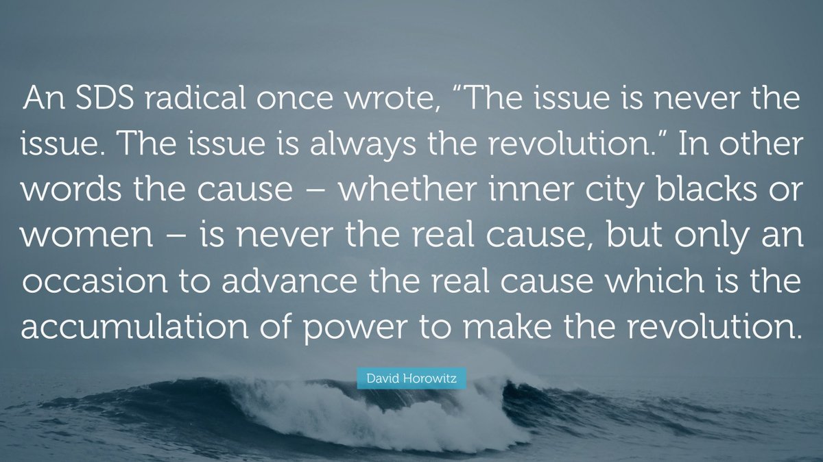 politiwars's tweet image. The issue is NEVER the issue. 

The issue is the Communist revolution.

Ramped up in the 1960s and much worse now.