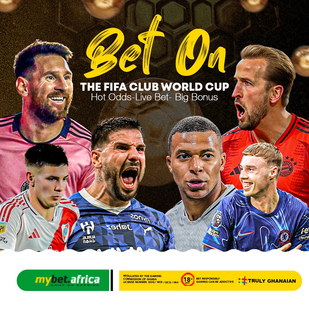 🔥 The FIFA CLUB WORLD CUP is HERE! 🔥
It's time to Bet On Greatness 🏆

⚽ Hot Odds
📲 Live Betting
💰 Big Bonuses

Back your favorite clubs and global superstars to glory — only on mybet.africa  🇬🇭
Don't miss the thrill. BET NOW!

🔞 18+ | Bet responsibly | Gaming