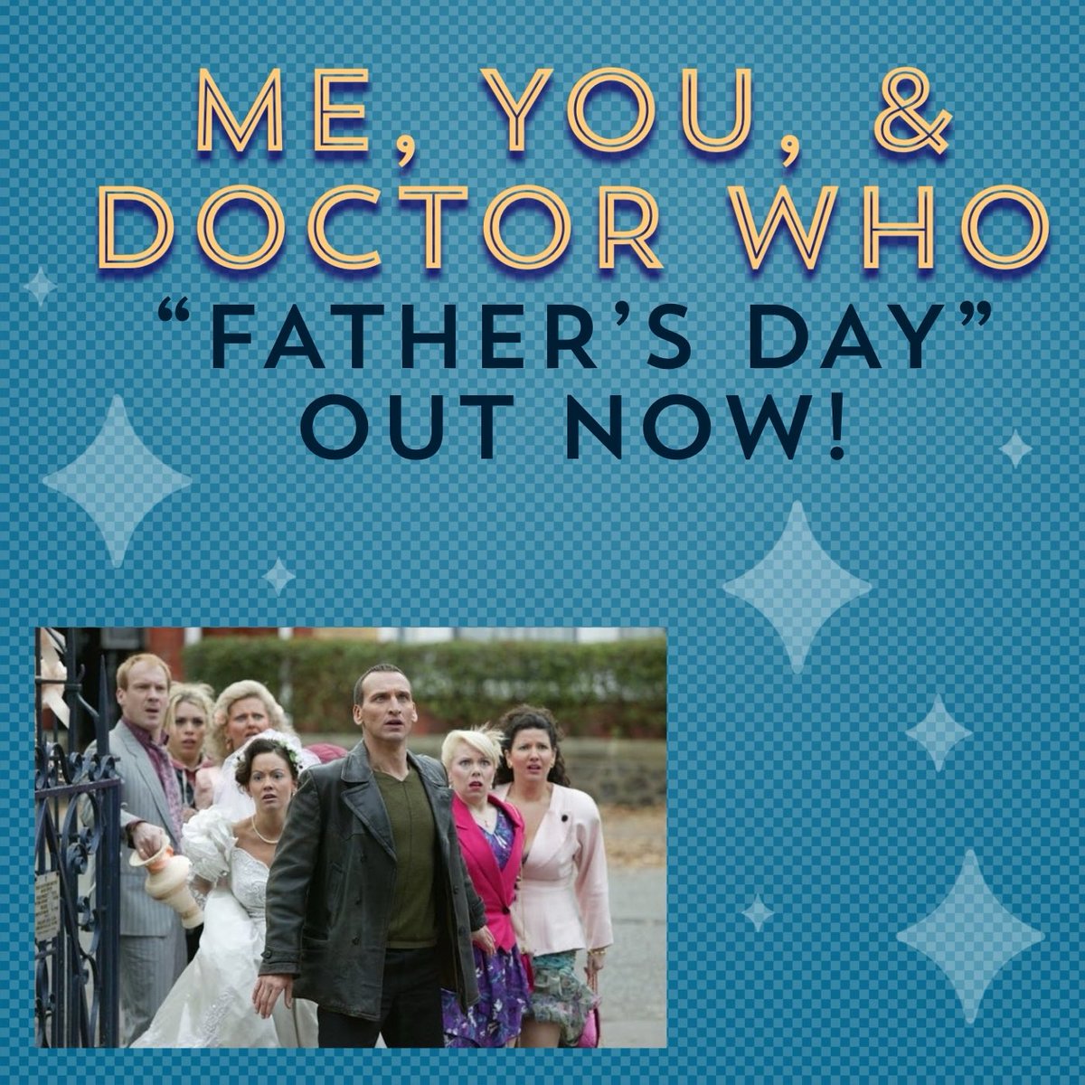 MeYouAndDW's tweet photo. Happy Father’s Day from Me, You, and Doctor Who! This week’s episode is…Father’s Day! Which we totally planned! Listen NOW on Youtube, Spotify, and Apple Podcasts!
#doctorwho #dw #bbc #dwbbc #doctorwhobbc #podcast #podcasts #ninthdoctor #theninthdoctor https://t.co/l51Hz4d5ex