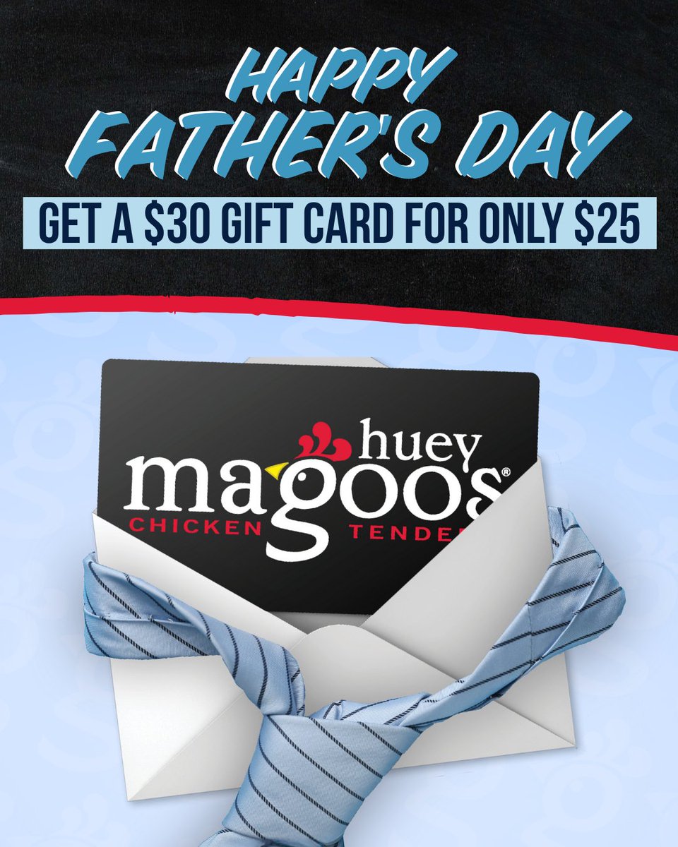 Happy Father’s Day!

Nothing says “I love you” like The Filet Mignon of Chicken®. Grab a $30 gift card for $25 today.

A𝘷𝘢𝘪𝘭𝘢𝘣𝘭𝘦 𝘪𝘯-𝘴𝘵𝘰𝘳𝘦 𝘢𝘯𝘥 𝘰𝘯𝘭𝘪𝘯𝘦 𝘢𝘵 𝘱𝘢𝘳𝘵𝘪𝘤𝘪𝘱𝘢𝘵𝘪𝘯𝘨 𝘭𝘰𝘤𝘢𝘵𝘪𝘰𝘯𝘴. V𝘢𝘭𝘪𝘥 𝟨/𝟤/𝟤𝟧‒𝟨/𝟣𝟧/𝟤𝟢𝟤𝟧.

#HueyMagoos