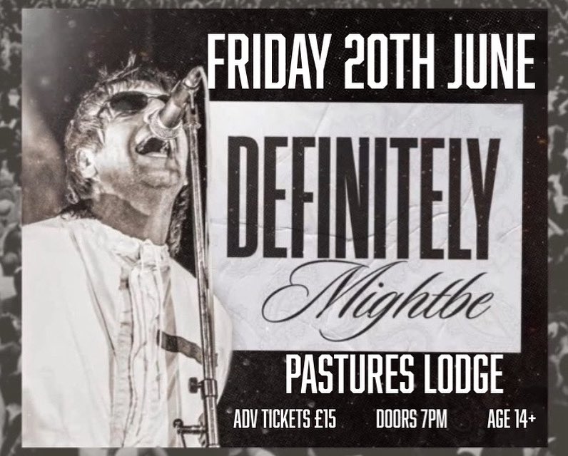 DEFINITELY MIGHTBE
The Ultimate Oasis Tribute

🗓️ Friday 20th June
📍 Pastures Lodge, Mexborough, Doncaster, S64 0JJ

🎫 £15.00
Book online: 
🔗 pastureslodge.co.uk/product/defini…

<a href="/defmb_oasis/">Definitely Mightbe</a> 

Age Restrictions - 14+ with an Adult 18+
#oasis #oasistribute #liamgallagher #noelgallagher