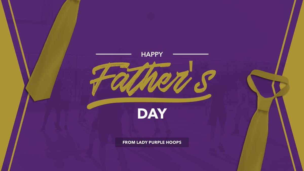 We are thankful and grateful for all of our Lady Purple Fathers! Happy Father’s Day! Have a blessed day!
