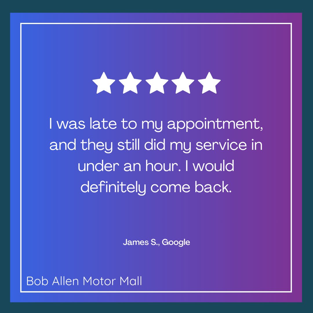 Thank you for your review, James! We're glad we could accommodate you and get your service done quickly. We look forward to welcoming you back!