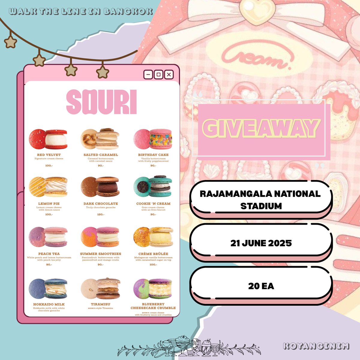 koyanginim's tweet image. Kindly  RT

GIVEAWAY FOR ENGENE

“WALK THE LINE IN BANGKOK”

📆 21 JUNE 2025
📍 RAJAMANGALA NATIONAL STADIUM
⏰ TBA 

SOURI MACARON
💖20 EA
💖Random flavors

Pls RT &amp;amp; show this tweet🎠

#WALKTHELINE_IN_BANGKOK 
#WALKTHELINE_IN_BKK