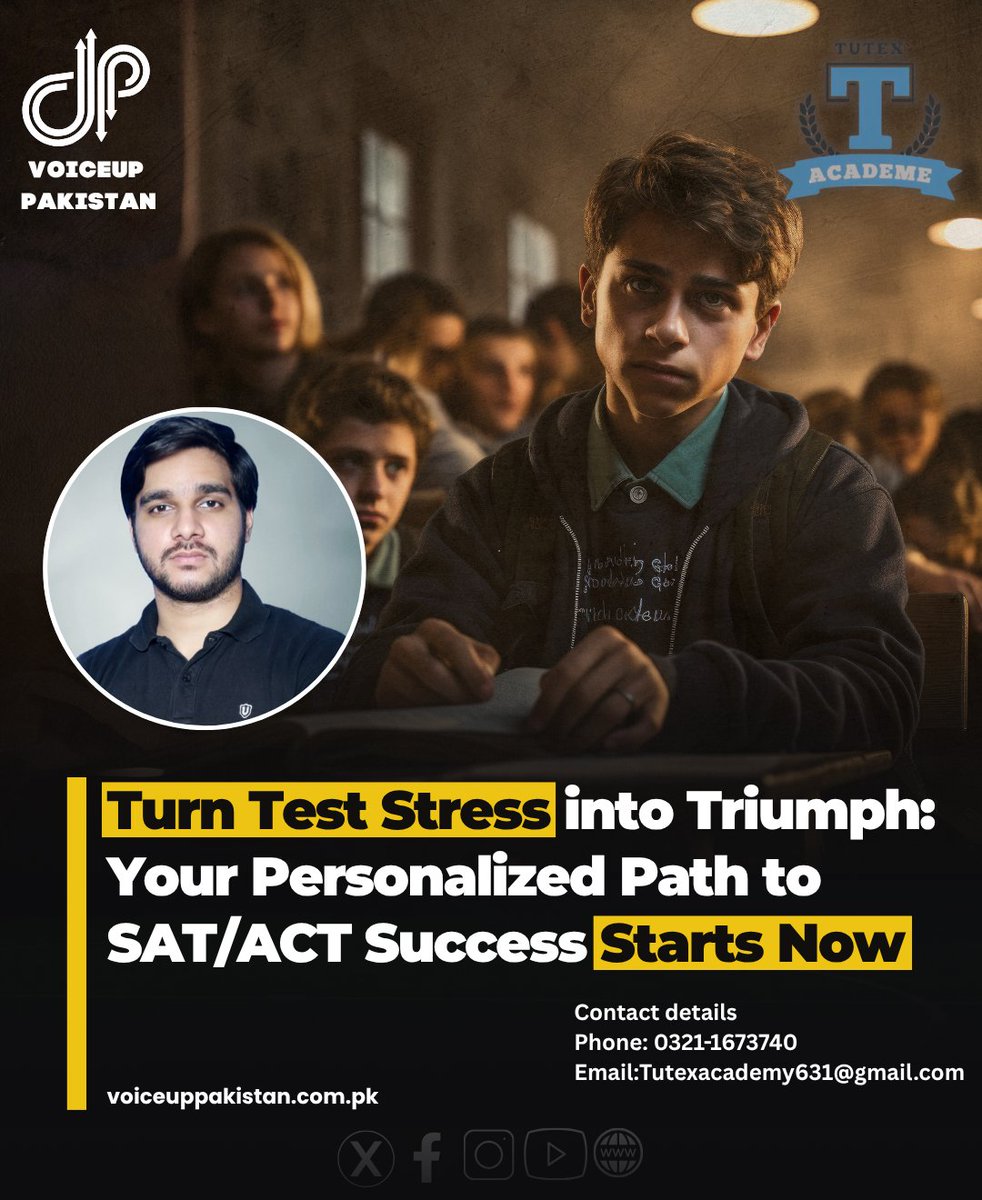 VoiceupPakistan's tweet image. Tutex Academe   You’ve worked hard. You’ve stayed up late, pushed through tough classes, and dreamed big dreams.
Contact details
0321-1673740
Email:Tutexacademy631@gmail.com

#SATPrep #ACTPrep #CollegeBoard #TestPrepJourney #YouGotThis #FutureStartsNow