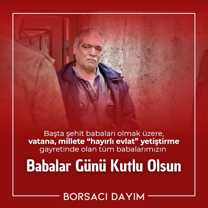 Başta Şehit ve Gazi Babaları Olmak Üzere Tüm Babalarımızın #BabalarGünüKutlu Olsun..