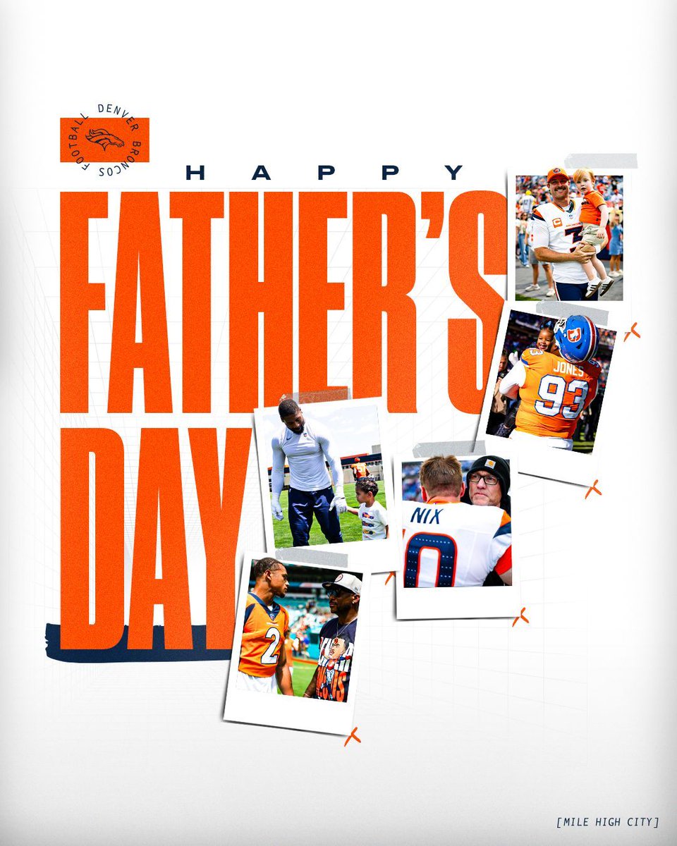 Broncos's tweet image. Happy Father's Day to all the great #BroncosCountry Dads! 🧡