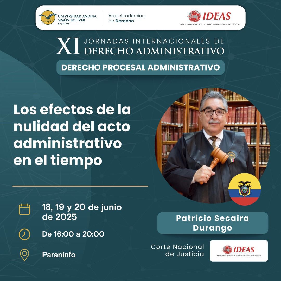 IDEAS (@ldeas_ec) on Twitter photo En las XI Jornadas Internacionales de Derecho Administrativo contaremos con la participación de Patricio Secaira Durango.
📆18 al 20 junio
⏰ 16h00 a 20h00
📍Universidad Andina Simón Bolívar - Sede Ecuador <a href="/uasbecuador/">Universidad Andina</a>
✍🏻 Inscríbete: uasb.edu.ec/uasb_agenda/xi… En las XI Jornadas Internacionales de Derecho Administrativo contaremos con la participación de Patricio Secaira Durango.
📆18 al 20 junio
⏰ 16h00 a 20h00
📍Universidad Andina Simón Bolívar - Sede Ecuador <a href="/uasbecuador/">Universidad Andina</a>
✍🏻 Inscríbete: uasb.edu.ec/uasb_agenda/xi…