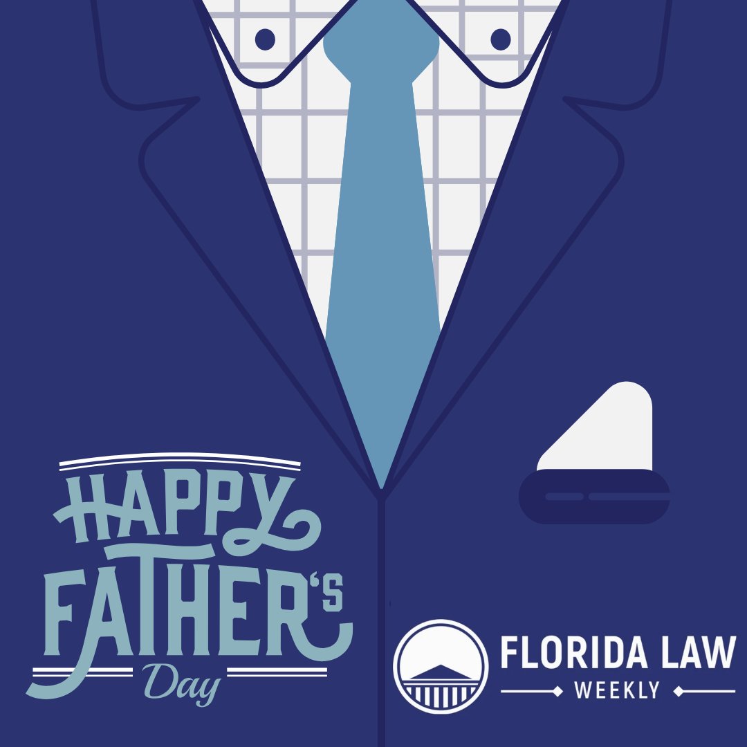 FLWCaseAlert's tweet photo. From all of us on the Florida Law Weekly staff, Happy Father's Day to all the Dads out there! 👨 

We have many "Dads" on our FLW team, and we appreciate their love, hard work and dedication to their families.

1/ https://t.co/2yzmwJJzGd