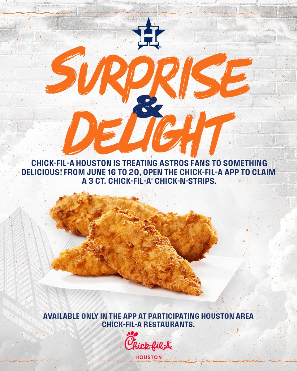 Houston Astros (@astros) on Twitter photo We have a special offer just for you! Start your day with FREE <a href="/ChickfilA/">Chick-fil-A, Inc.</a>
Open the Chick-fil-A App from June 16-20 to claim your free 3 ct Chick-fil-A Chick-n-Strips. Offer available only in the Chick-fil-A App at Houston area Chick-fil-A restaurants. We have a special offer just for you! Start your day with FREE <a href="/ChickfilA/">Chick-fil-A, Inc.</a>
Open the Chick-fil-A App from June 16-20 to claim your free 3 ct Chick-fil-A Chick-n-Strips. Offer available only in the Chick-fil-A App at Houston area Chick-fil-A restaurants.