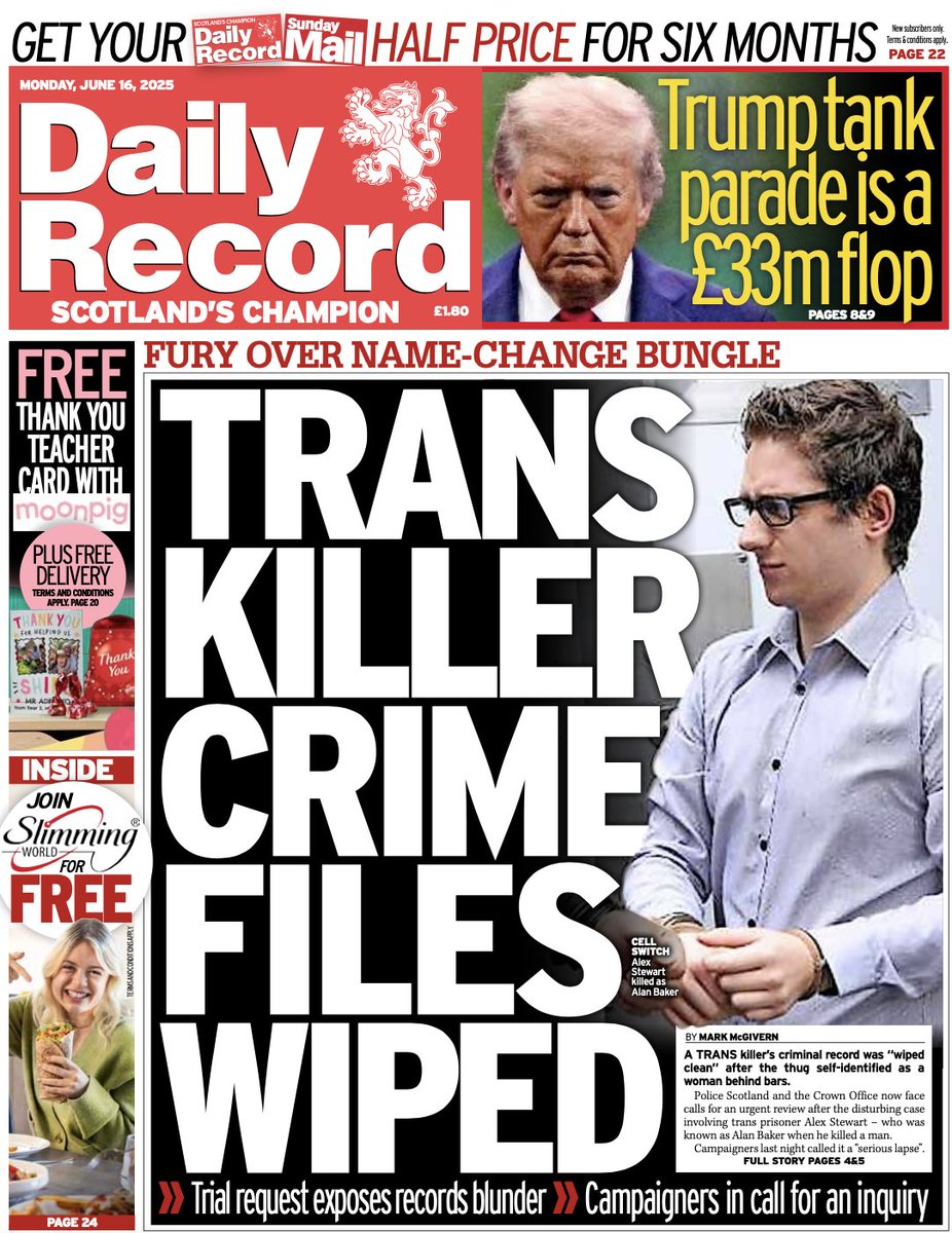 Here is your first look at tomorrow's Daily Record front page, which leads on a trans killer’s criminal record being “wiped clean” after the thug self-identified as a woman behind bars.

#TomorrowsPapersToday #scotpapers