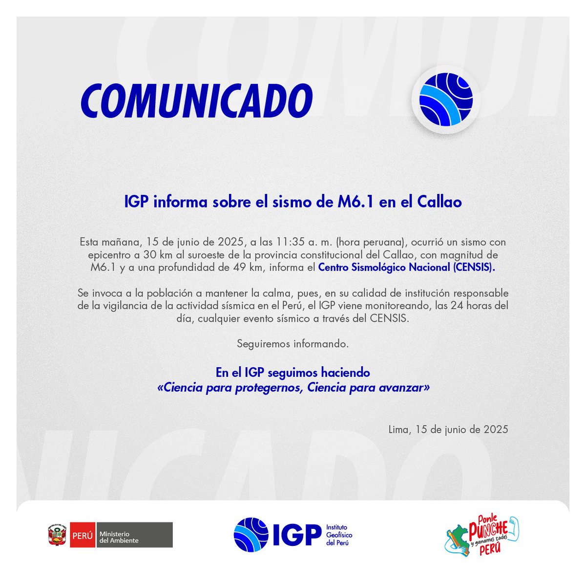 igp_peru's tweet photo. 🚨 IGP informa sobre #sismo de M6.1 que se registró este 15 de junio en el #Callao.

El CENSIS, servicio oficial para el estudio de los sismos en el Perú, continuará monitoreando constantemente la actividad sísmica en beneficio de la población.

👉 https://t.co/I127UUDzXu https://t.co/r45KAZP8tW