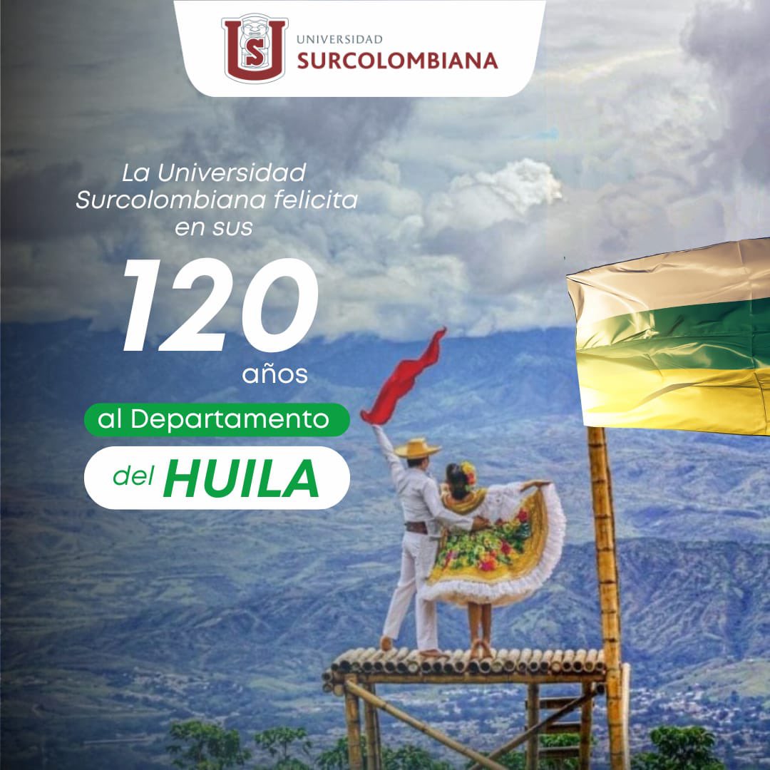 🎉 La Universidad Surcolombiana felicita al Huila en sus 120 años de historia 🎉

¡Feliz aniversario, Huila! 💛💚

#USCO #Huila120Años #OrgulloOpita #UniversidadSurcolombiana #SomosRegión