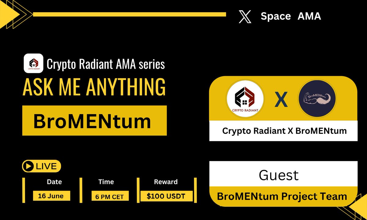 CryptoRadiant7's tweet image. 📢Join us in our upcoming #X_Space AMA with @BroMENtum_club 🔥

🗓️ 16 June , 2025 | 6 PM CET 

📌Venue : x.com/CryptoRadiant7

Set reminder x.com/i/spaces/1zqKV…

🎁 Reward : $100 USDT 

Rules :
➡️Follow: @CryptoRadiant7 &amp;amp; @BroMENtum_club

➡️Like, Retweet, send Questions  👇