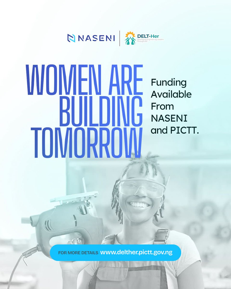 Women are Building Tommorow. Funding Available From NASENI and PICTT.
Apply now: delther.pictt.gov.ng 

#DELTHer2 #WomenInSTEM #CallForProposals