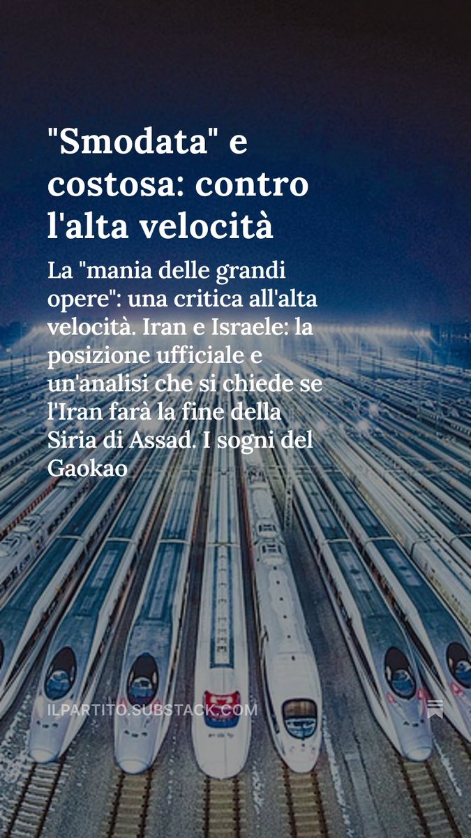 Alta velocità, Iran e Israele, Gaokao - fuori la nuova newsletter Il Partito - ci si iscrive qui: ilpartito.substack.com