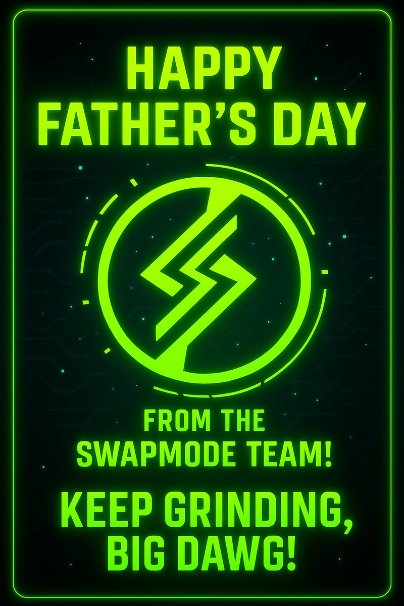 Happy Father’s Day from the SwapMode team!💛

To the dads building futures, guiding with wisdom, and showing up every day—today we celebrate YOU.
Thank you for everything you do on &amp; off chain.
#FathersDay2025  #IYKYM with SwapMode🟡⚫️