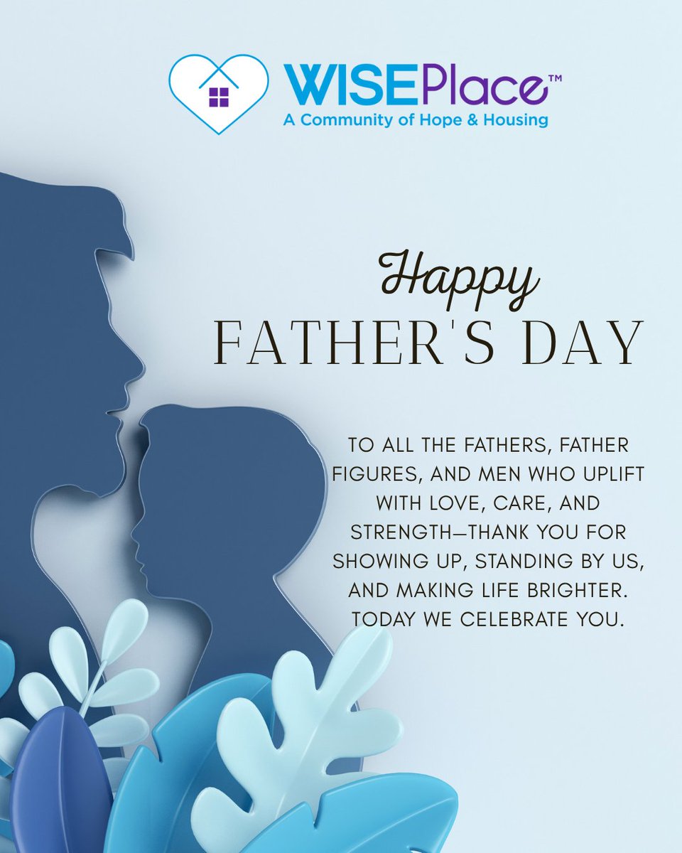 To all the fathers, father figures, and men who uplift with love, care, and strength—thank you for showing up, standing by us, and making life brighter. Today we celebrate you.  #HappyFathersDay #WISEPlace