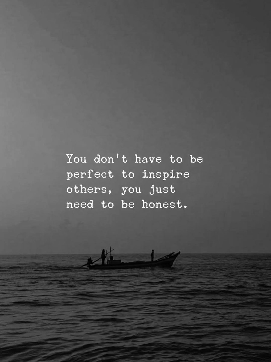 Be honest.