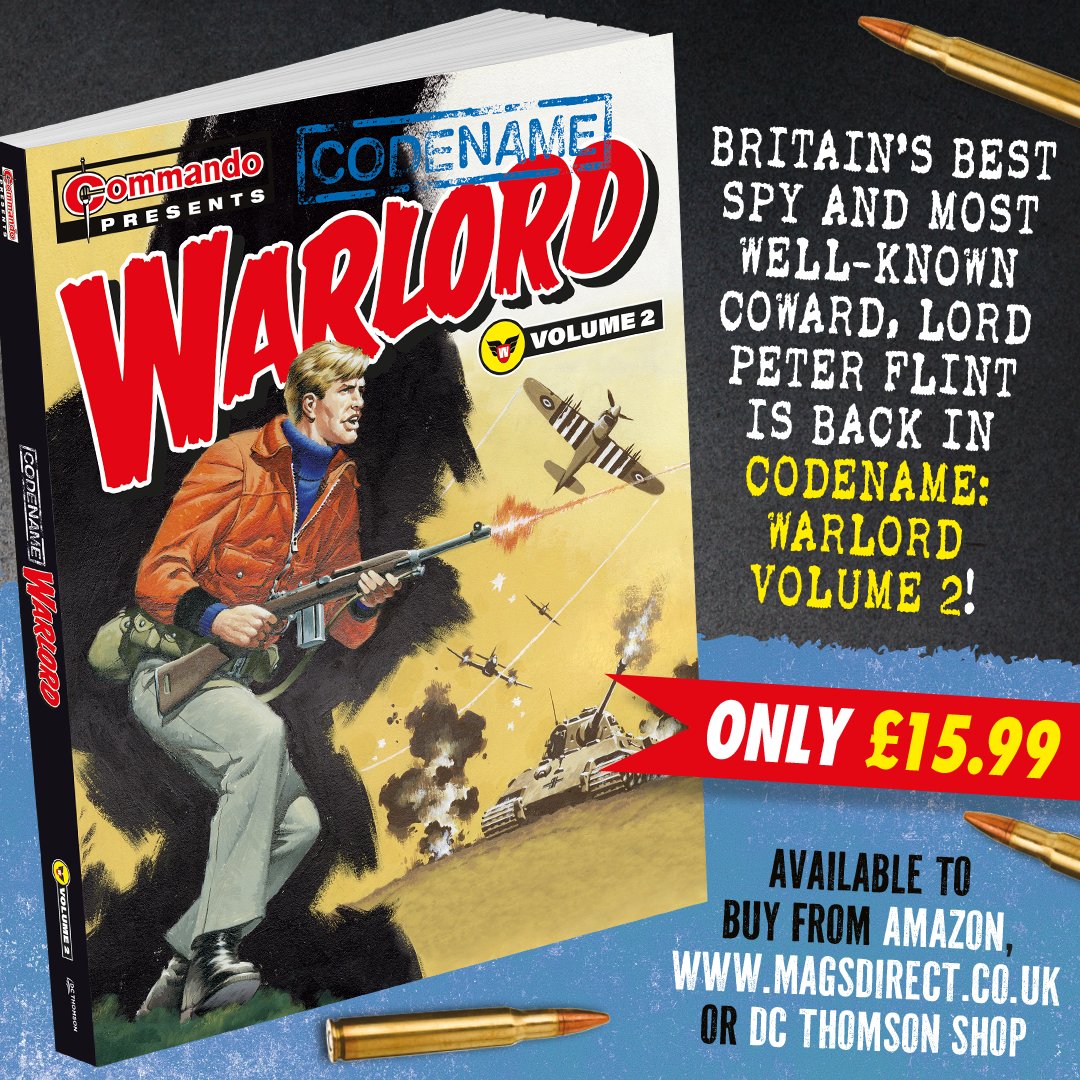 CommandoComic's tweet image. Britain’s best spy and most well-known coward, Lord Peter Flint is back in Codename: Warlord Volume 2! Preorder your copy from: eu1.hubs.ly/H0kPDqK0 -QM