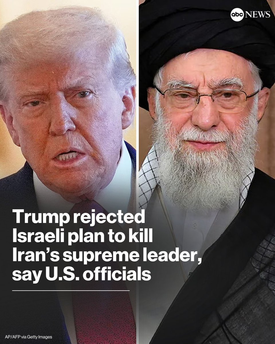President Trump rejected an Israeli plan in recent days to kill Iran's Supreme Leader Ayatollah Ali Khamenei, two U.S. officials told ABC News.

Follow live updates: abcnews.link/mgeJcqe