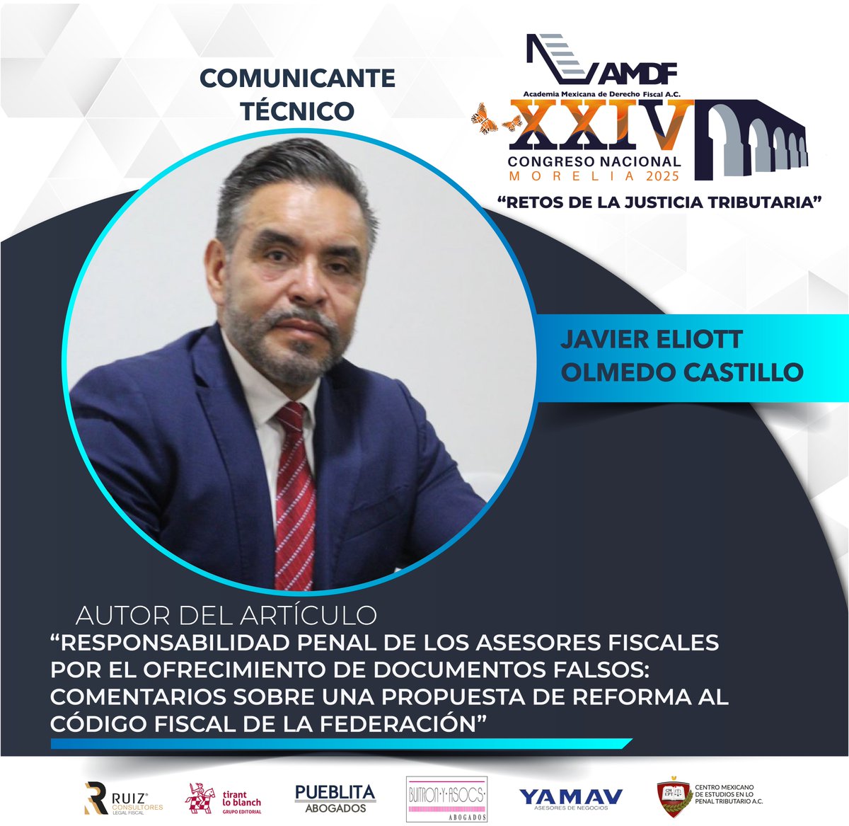 AMDF (@amdf4) on Twitter photo El Dr. <a href="/Javier_eliott/">Javier Eliott Olmedo</a> será comunicante técnico del XXIV Congreso Nacional, con el tema "Responsabilidad Penal de los Asesores Fiscales por el Ofrecimiento de Documentos Falsos: Comentarios sobre una Propuesta de Reforma al Código Fiscal de la Federación".
¡Inscríbete YA! El Dr. <a href="/Javier_eliott/">Javier Eliott Olmedo</a> será comunicante técnico del XXIV Congreso Nacional, con el tema "Responsabilidad Penal de los Asesores Fiscales por el Ofrecimiento de Documentos Falsos: Comentarios sobre una Propuesta de Reforma al Código Fiscal de la Federación".
¡Inscríbete YA!