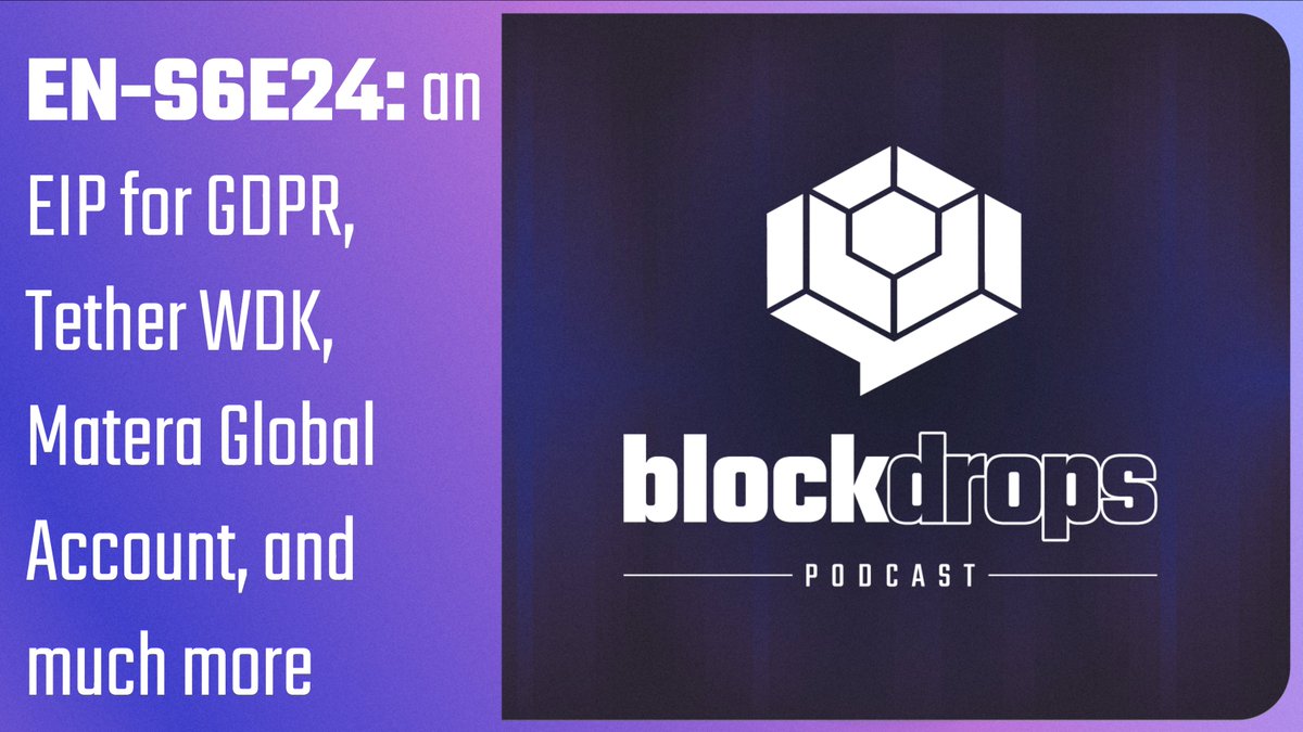 🚨New episode alert!🚨 <a href="/blockdropspod/">BlockDrops Podcast | blockdrops.eth|.lens</a>

EN-S6E24: an #EIP for #GDPR, <a href="/Tether_to/">Tether</a> WDK, Matera Global Account, and much more. Link in thread

#blockchain #web3 #stablecoin #blockdrops #podcast