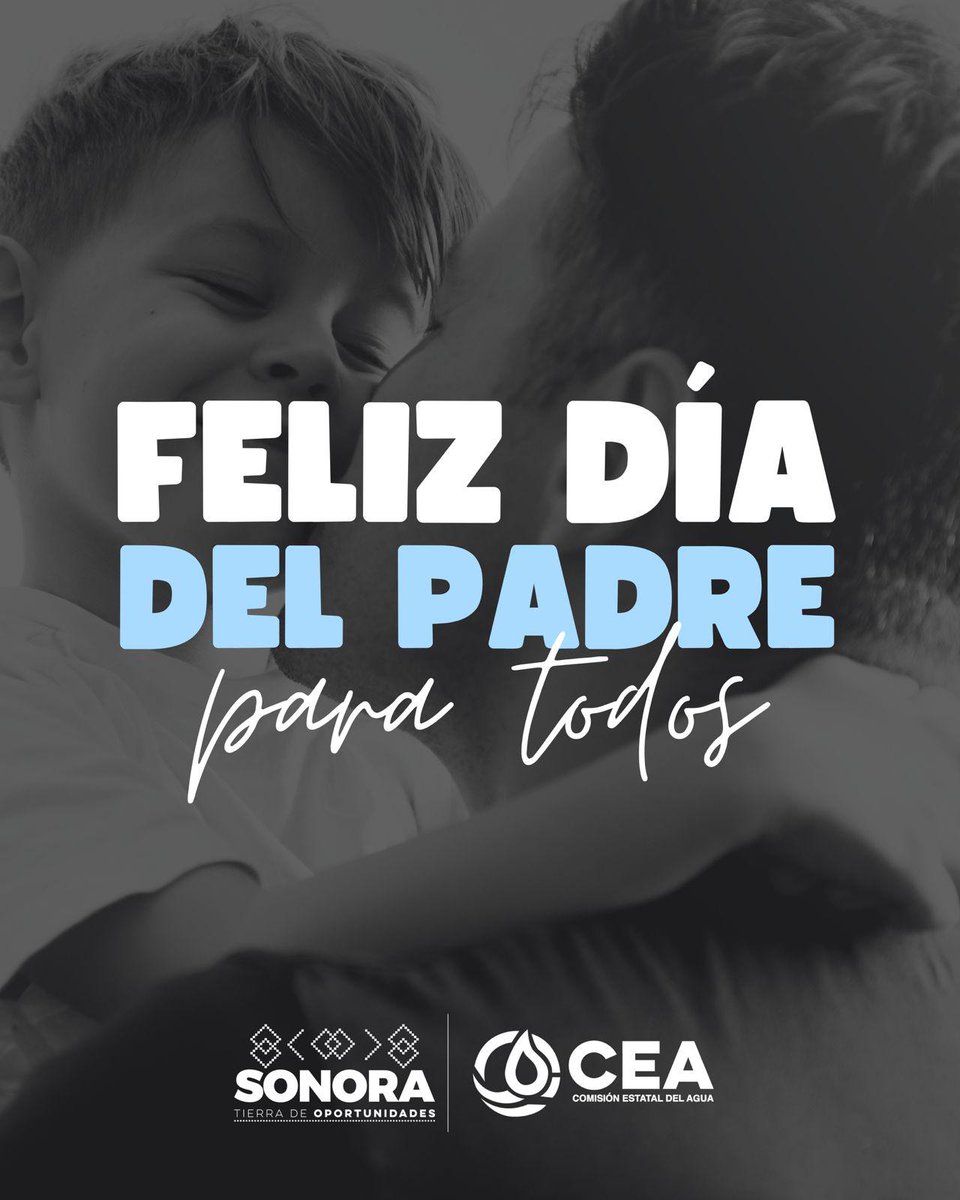 CEASonora's tweet photo. Feliz Día del Padre 👨👧👦
Desde la CEA Sonora reconocemos a quienes, con honor y amor, inspiran todos los días a sus familias.
¡Gracias por ser ejemplo y corazón!
#DíaDelPadre #CEAContigo #TierraDeOportunidades https://t.co/98bpNDsqfW