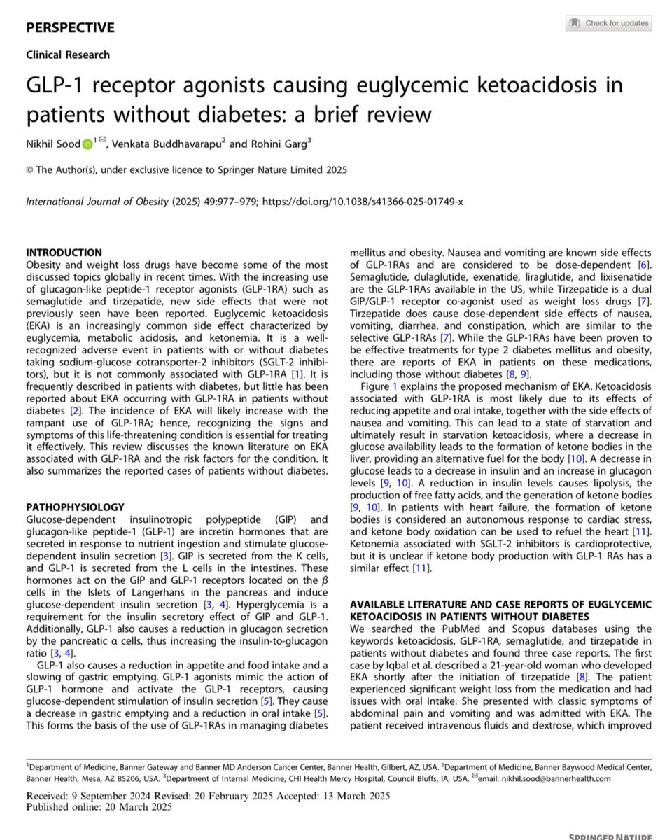 GLP-1 receptor agonists are linked to rare cases of euglycemic ketoacidosis, even in patients without diabetes. This review highlights the importance of recognizing euglycemic DKA in patients who take GLP-1 medications.
nature.com/articles/s4136…