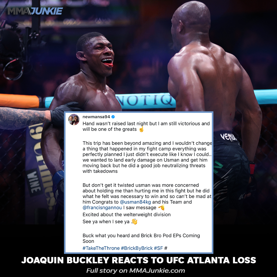 MMAJunkie's tweet image. Joaquin Buckley says he will still be &quot;one of the greats&quot; despite a #UFCAtlanta setback vs. Kamaru Usman.