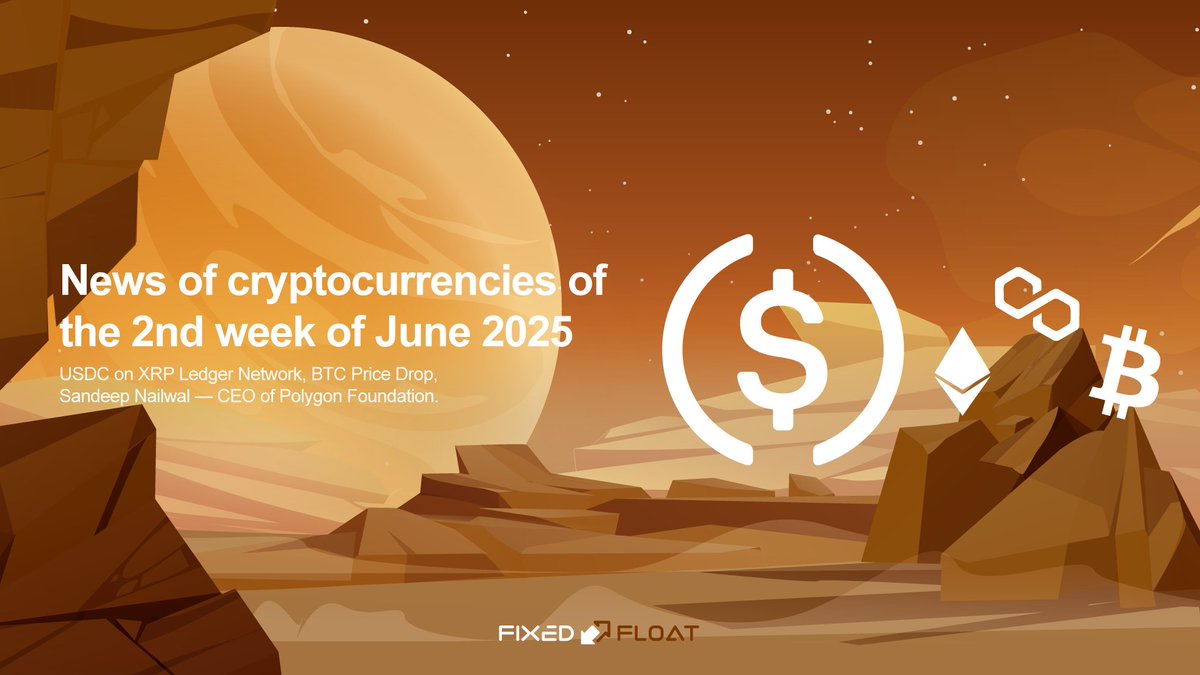 🔥 Crypto News of the 2nd Week of June 2025 💬 USDC on XRP Ledger Network,  BTC Price Drop, Sandeep Nailwal — CEO of Polygon Foundation. Read more in  the article 👉