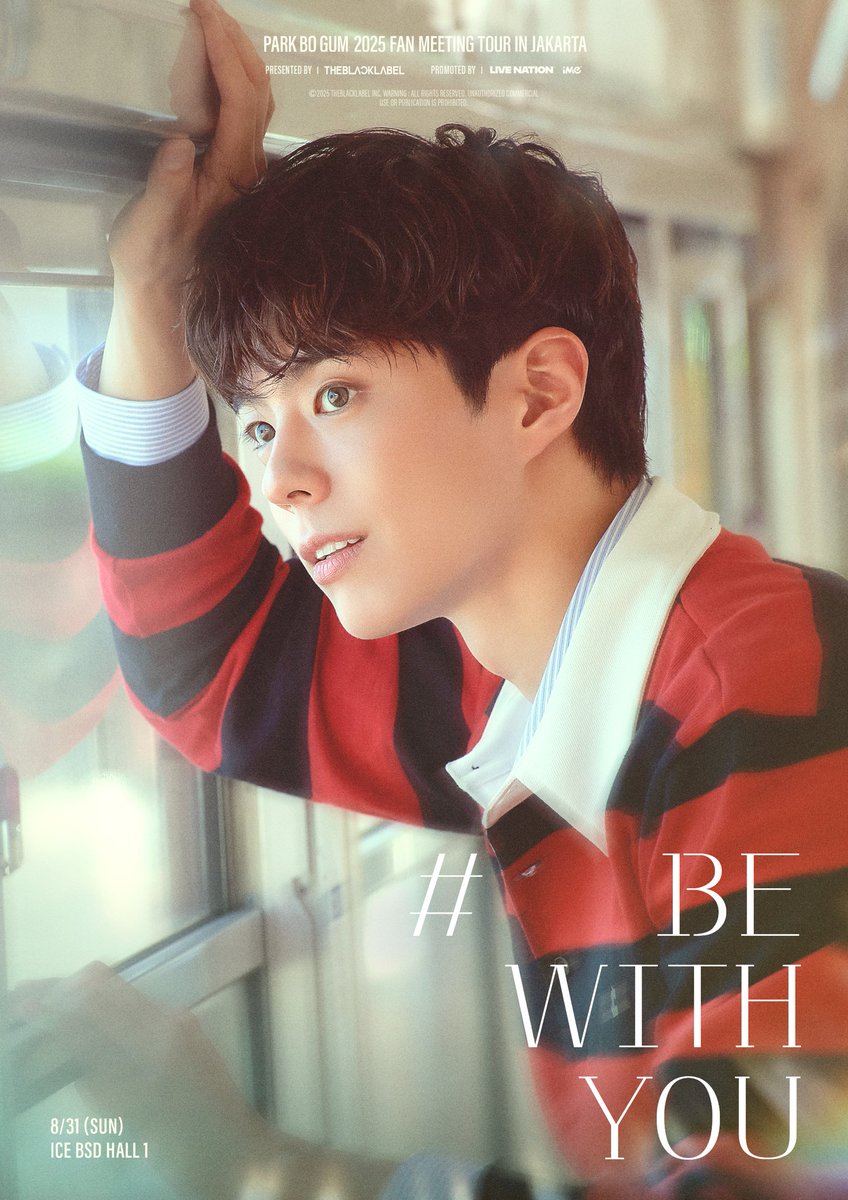 ime_indonesia's tweet photo. The PARK BO GUM 2025 FAN MEETING TOUR [BE WITH YOU] IN JAKARTA is making a special stop just for you! Don’t miss the chance to be with him up close and personal.

📆 August 31, 2025
📍ICE BSD HALL 1

Tickets will be available via https://t.co/X3oh5TIPqK.
▶️ General Onsale: 2 July 2025, 12 PM (WIB)

Stay tuned and be sure to follow us for all the latest updates!

#PARKBOGUM #박보검 #BEWITHYOU #iMeIndonesia