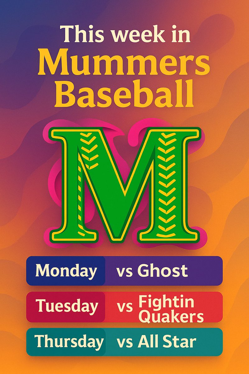 📅 This Week in Mummers Baseball 🔥

⚾ Monday: vs Ghost
⚾ Tuesday: vs Fightin Quakers
⚾ Thursday: vs All Star

Come out and support the squad all week long!
#MummersBaseball #PhillyBaseball #SummerBall