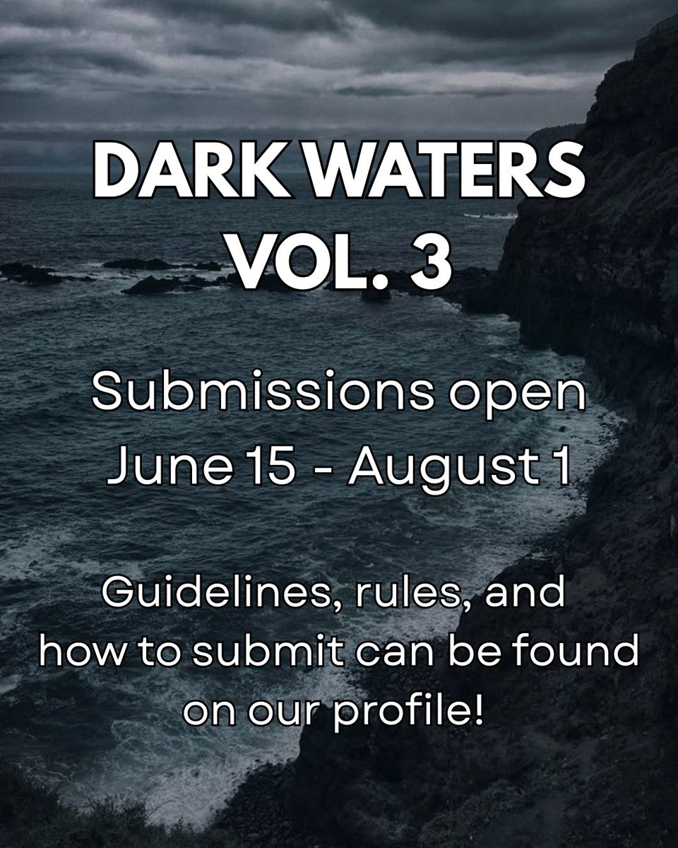 Submissions for Dark Waters Vol. 3 are officially OPEN! 📚 Find all guidelines, rules, and how to submit on our profile! And don’t forget to follow us for more updates 🌊
•••
#dwantho #darkfiction 
#submissionsopen #literarypodcast