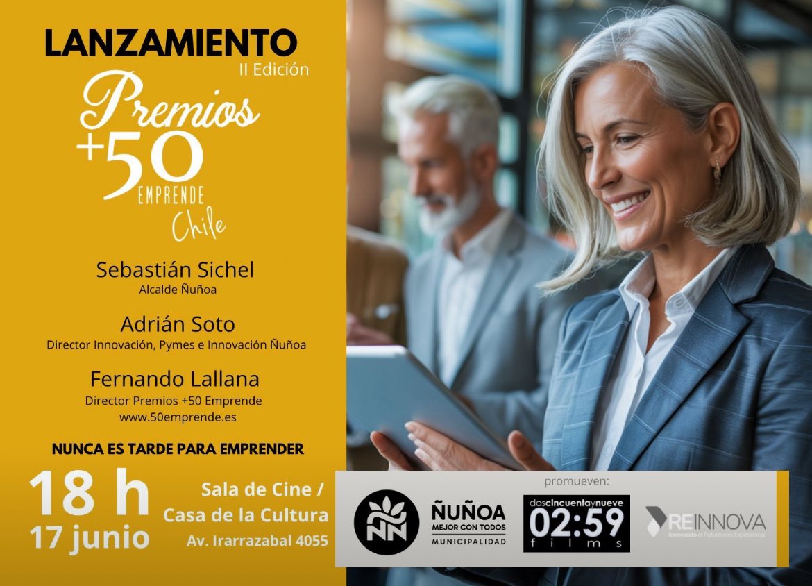 Se viene la II Edición Premios +50Emprende Chile 🇨🇱 con Municipalidad de Ñuñoa &amp; ReInnova acompañando a la promotora de la iniciativa 0259Films 👏👏👏

#50emprende
#50emprendeLATAM