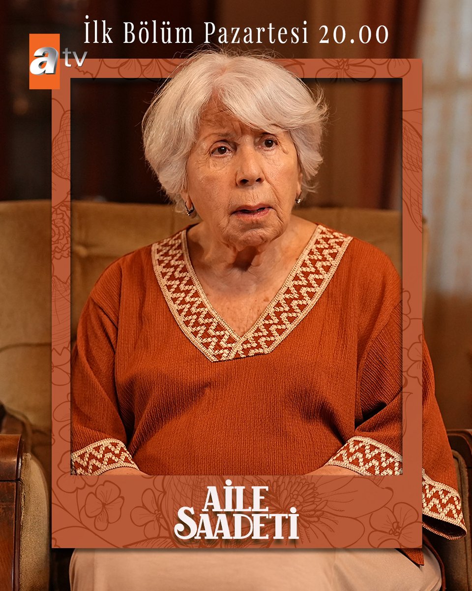 Zerrin Sümer'in rol aldığı Aile Saadeti bu akşam 20.00'de atv’de başlıyor. #ZerrinSümer #AileSaadetiDizisi
