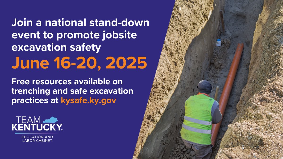 KYSAFE is encouraging Kentucky construction industry personnel to participate in a national safety stand-down event June 16 through June 20 to increase trenching and excavation safety awareness. Learn more: bit.ly/4kMYXA9.