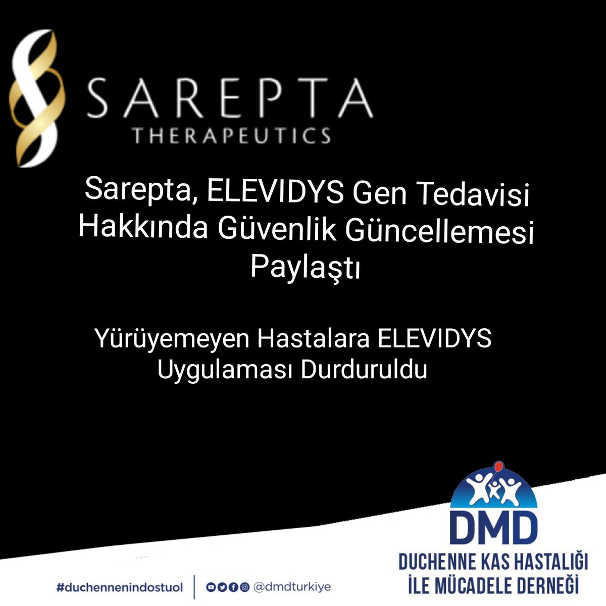 Sarepta, ELEVIDYS Gen Tedavisi Hakkında Güvenlik Güncellemesi Paylaştı

15 Haziran 2025 tarihinde Sarepta Therapeutics, Duchenne Musküler Distrofi (DMD) hastaları için onaylı gen tedavisi olan ELEVIDYS hakkında önemli bir güvenlik açıklaması yaptı.

Son dönemde hareket edemeyen