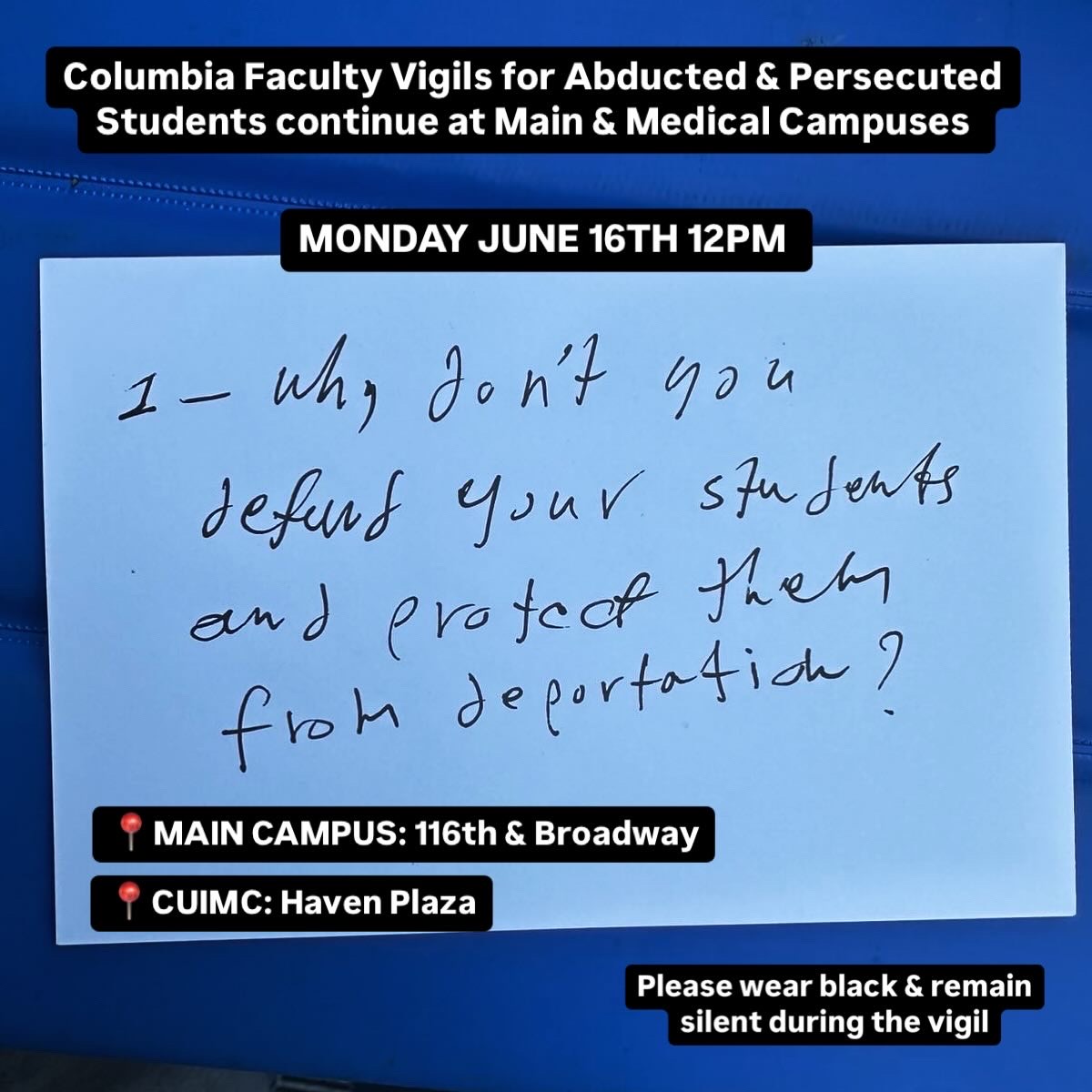 CUIMCStandsUp's tweet image. Columbia: Join our weekly vigil tomorrow (6/16) 12–1PM to say Hands Off Our Students & Colleagues facing government persecution for speech
📍MAIN CAMPUS: 116th & Broadway
📍CUIMC: Haven Plaza
#CampusVigils #HandsOffOurStudents #RiseUpHigherEd
