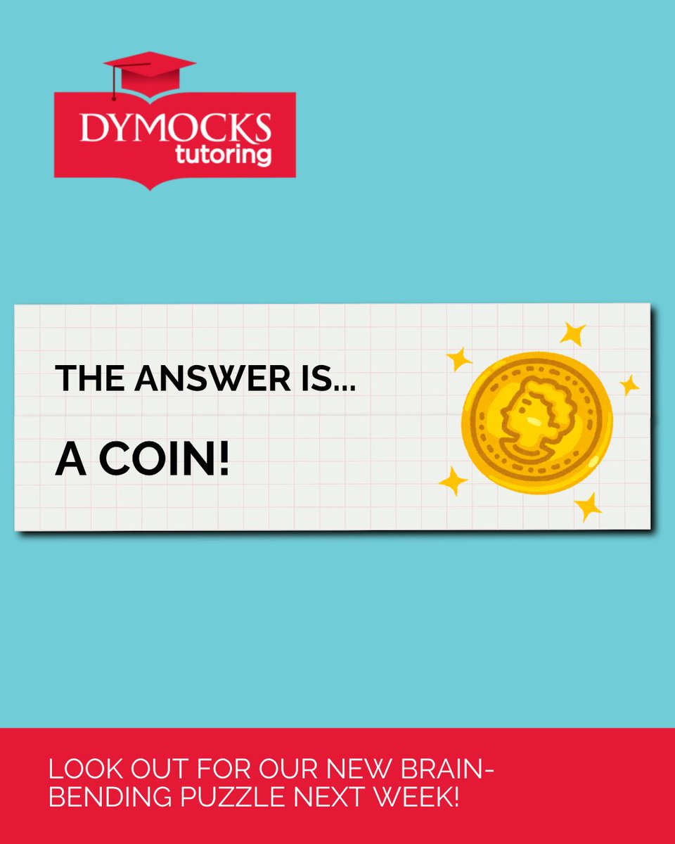 DymocksTutoring's tweet image. Here&apos;s the answer to Friday&apos;s riddle:
&quot;What has a head and a tail but no body?&quot;
Answer: A coin! 🪙

Great job to everyone who participated! Stay tuned for another riddle this Friday.

#RiddleAnswer #BrainTeaser #FunLearning #DymocksTutoring