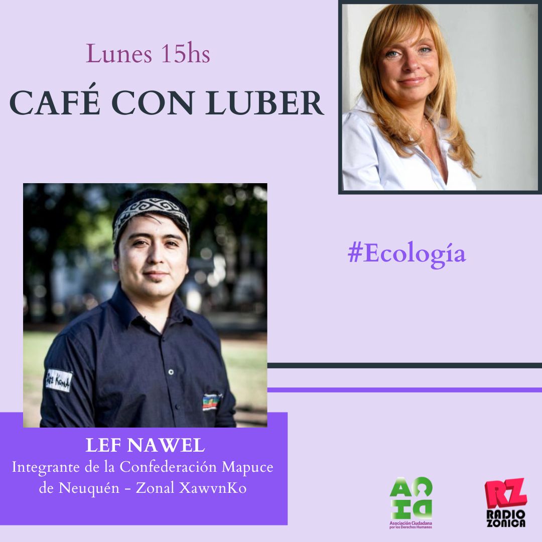 🌍 Este lunes 15hs #CafeconLuber entrevistas:

☕ Pía Marchegiani (FARN Política Ambiental)

☕ Ana Di Pagracio (FARN Biodiversidad).

☕Lef Nawel (Confederación Mapuce de Neuquén Zonal XawvnKo).

#Ecología
#Ecofeminismo

radiozonica.com.ar <a href="/RADIOZONICA/">#RadioZonica #Zonica➕</a>