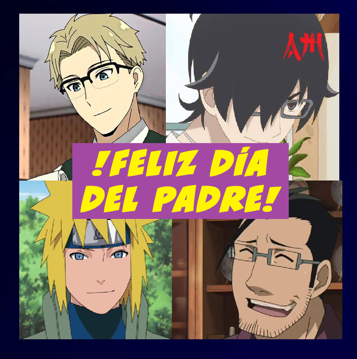 animexas's tweet photo. ¡Nakamas, felicidades a todos los papás del mundo! Así como hay maravillosos padres en el anime, en el mundo real también, disfruten este día aquellos que tengan la oportunidad de hacerlo. https://t.co/hqHLCAQ39M