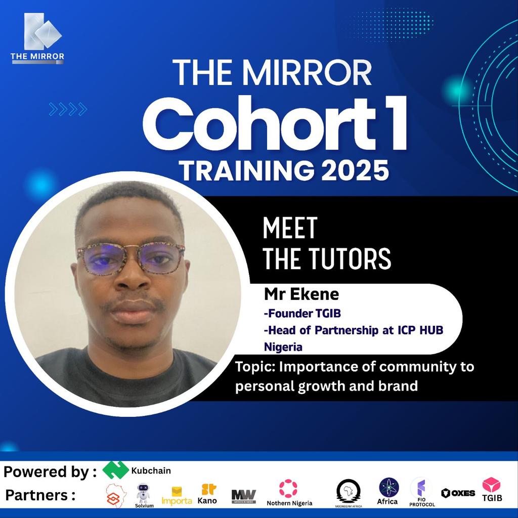 themirrorhub's tweet photo. Let's welcome our last Tutor @KeneEzeala, the founder of  @GirlsBlockchain , head of partnership @icphub_NG  . He has been instrumental in ensuring new founders gets funding from ecosystems and also supporting new communities. 

We are happy to see him join our Cohort 
You don’t want to miss this. 
If you haven't registered, do so with the link below, as slots are limited 
https://t.co/K12YgBriAL

#Onchain101 #Education #Themirrorhub #Cohort1