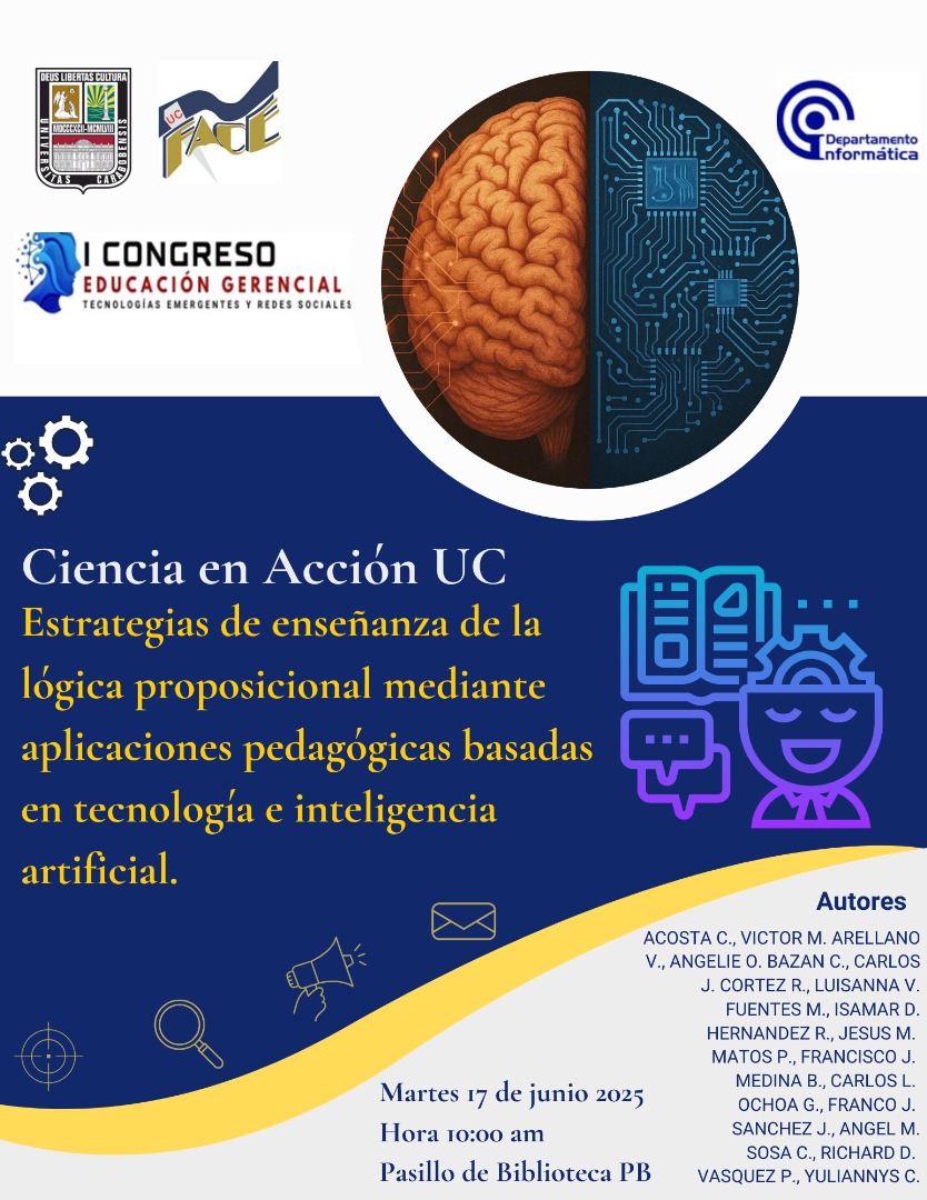 Asiste  a la exhibición del trabajo "Estrategias de enseñanza de la lógica proposicional mediante aplicaciones pedagógicas basadas en IA".  Realizado por estudiantes de la asignatura Matemáticas Discretas. Felicitamos a nuestros estudiante, por su participación en este Congreso!