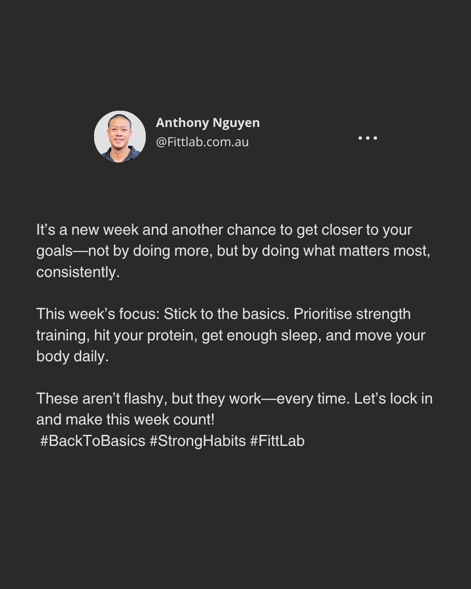 fitt_lab's tweet photo. It’s a new week and another chance to get closer to your goals—not by doing more, but by doing what matters most, consistently.

#BackToBasics #StrongHabits #FittLab https://t.co/J4UugXjxUE